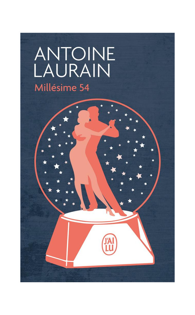 MILLESIME 54 - LAURAIN ANTOINE - J'AI LU