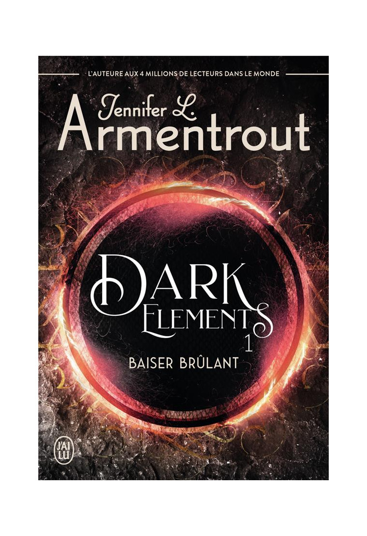 DARK ELEMENTS - VOL01 - BAISER BRULANT - ARMENTROUT J L. - J'AI LU