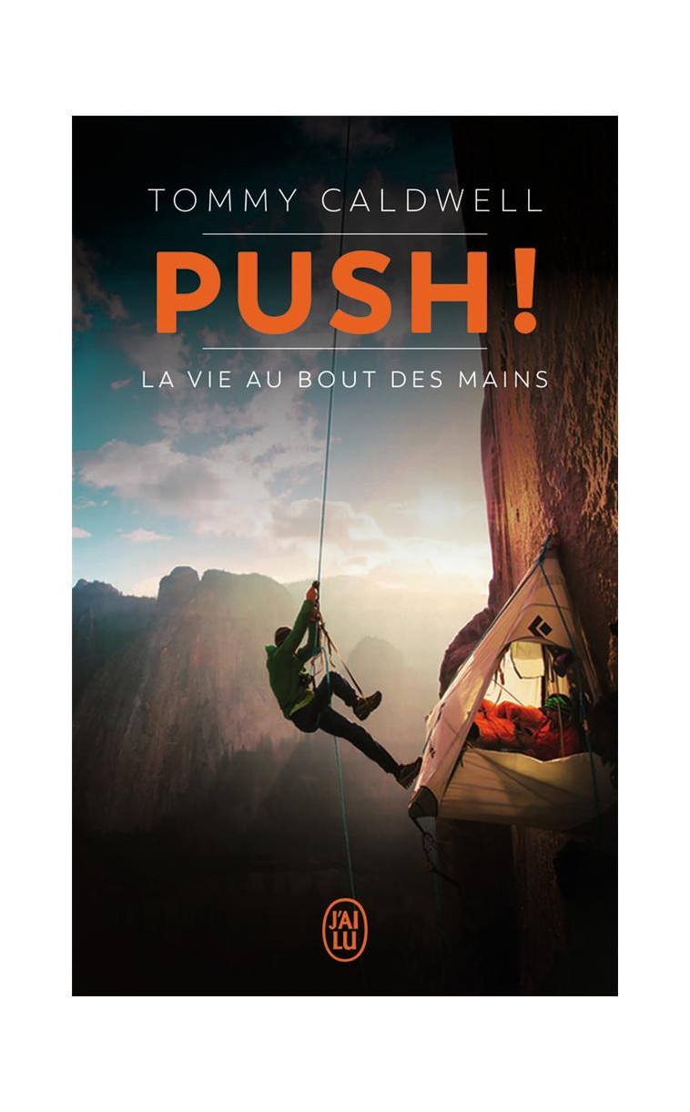 PUSH ! - LA VIE AU BOUT DES MAINS - CALDWELL TOMMY - J'AI LU