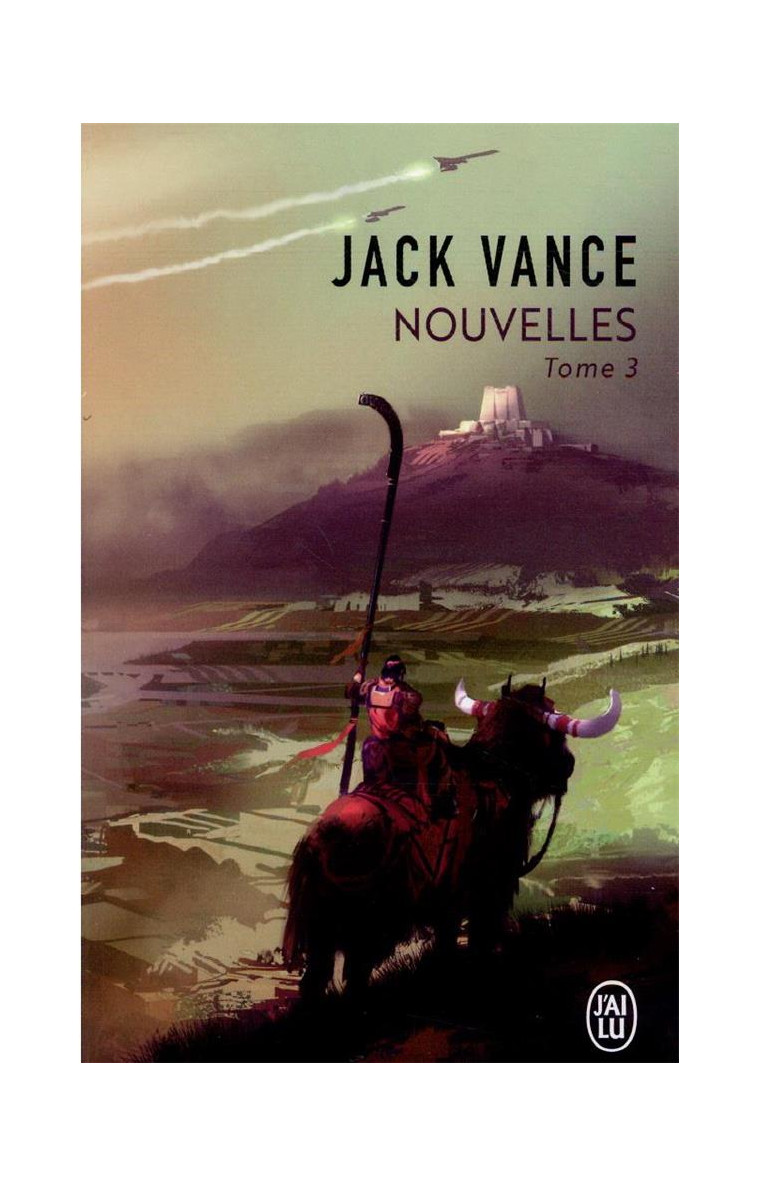 NOUVELLES - VOL03 - TOME 3 - VANCE JACK - J'AI LU