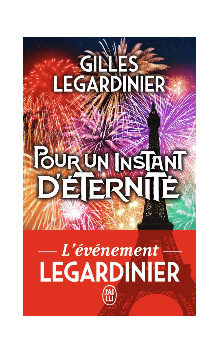 POUR UN INSTANT D-ETERNITE - LEGARDINIER GILLES - J'AI LU