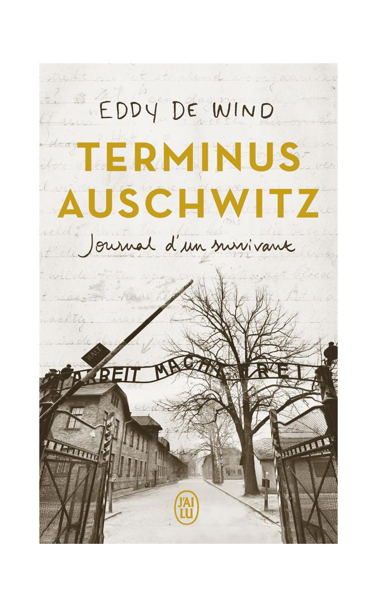 TERMINUS AUSCHWITZ - JOURNAL D-UN SURVIVANT - DE WIND EDDY - J'AI LU