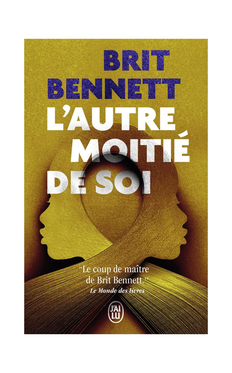 L-AUTRE MOITIE DE SOI - BENNETT BRIT - J'AI LU