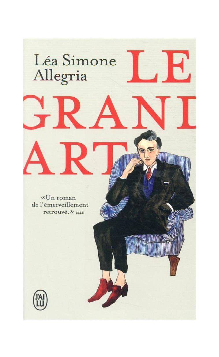 LE GRAND ART - ALLEGRIA LEA SIMONE - J'AI LU