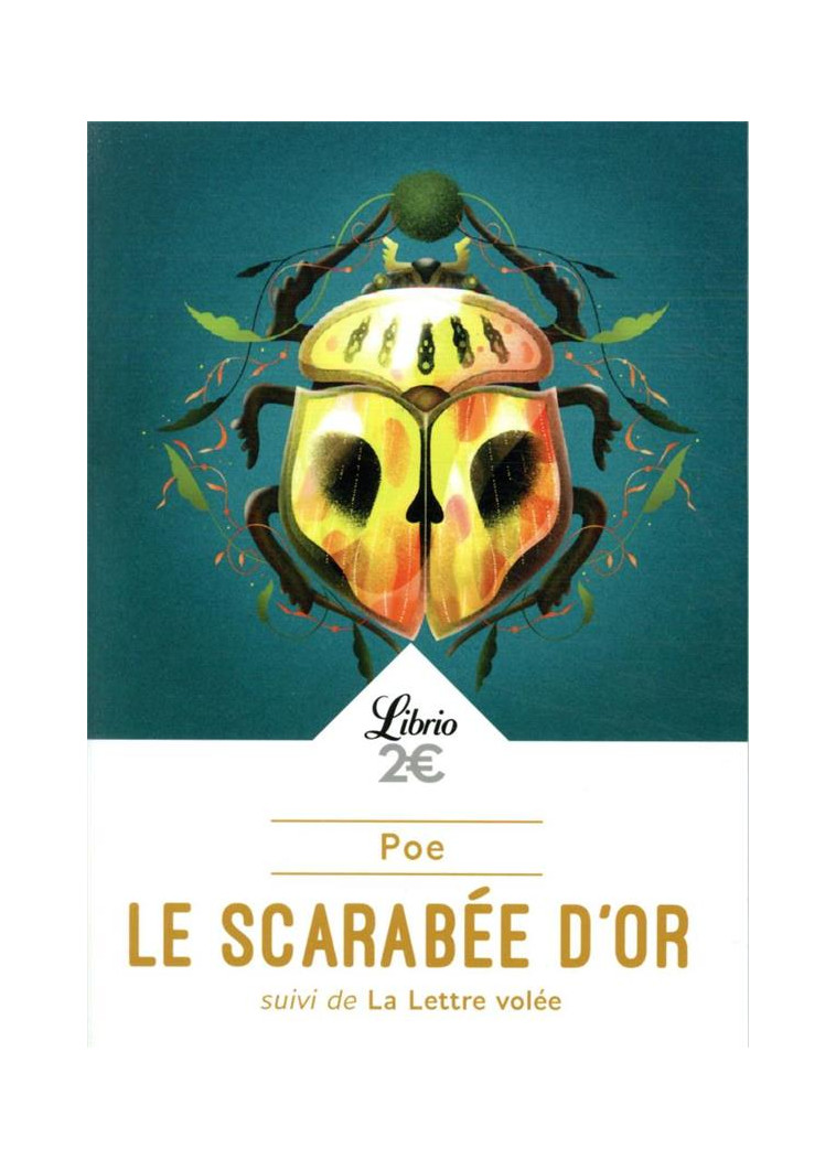 LE SCARABEE D-OR SUIVI DE LA LETTRE VOLEE - POE EDGAR ALLAN - J'AI LU