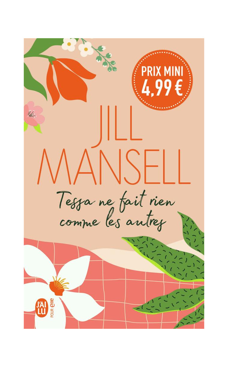 TESSA NE FAIT RIEN COMME LES AUTRES - MANSELL JILL - J'AI LU