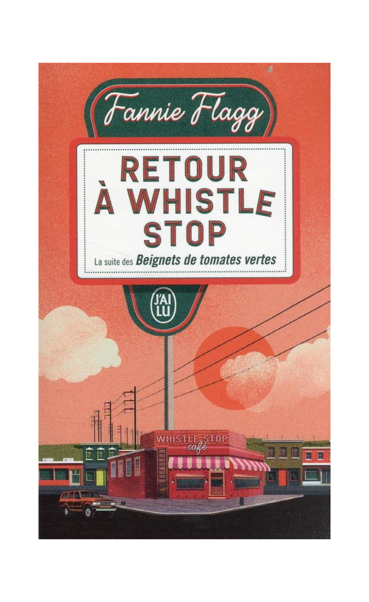 RETOUR A WHISTLE STOP - FLAGG FANNIE - J'AI LU