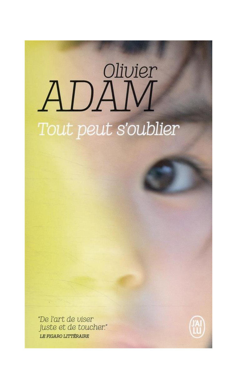 TOUT PEUT S-OUBLIER - ADAM OLIVIER - J'AI LU