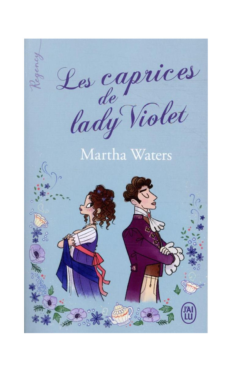 LES CAPRICES DE LADY VIOLET - WATERS MARTHA - J'AI LU