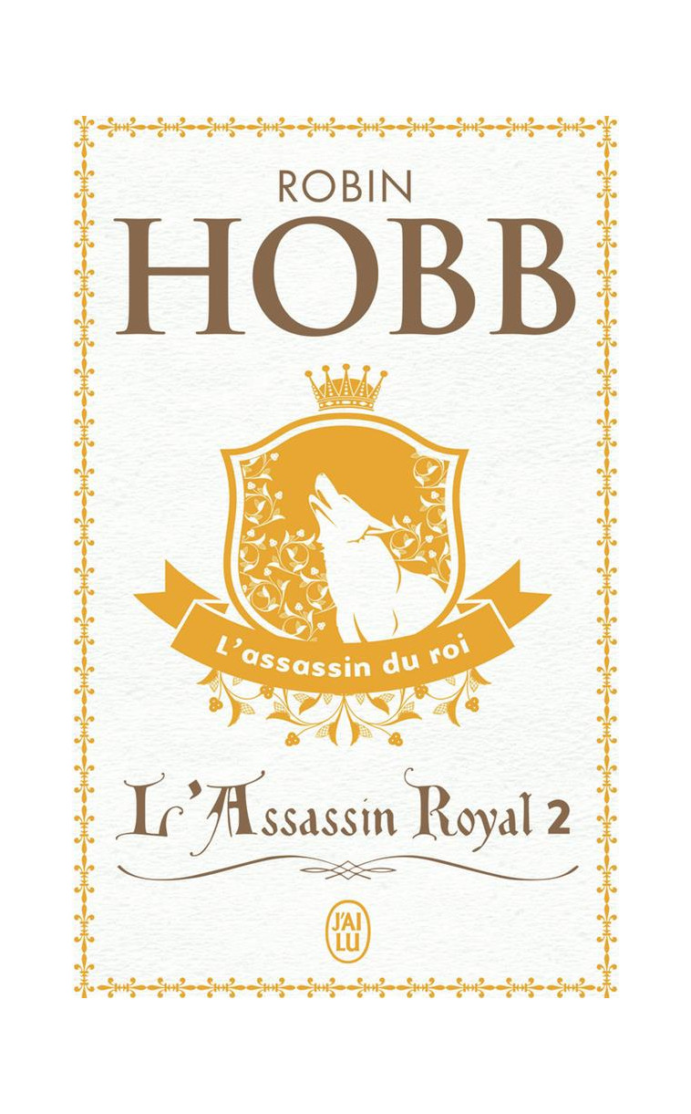 L-ASSASSIN ROYAL - VOL02 - L-ASSASSIN DU ROI - HOBB ROBIN - J'AI LU