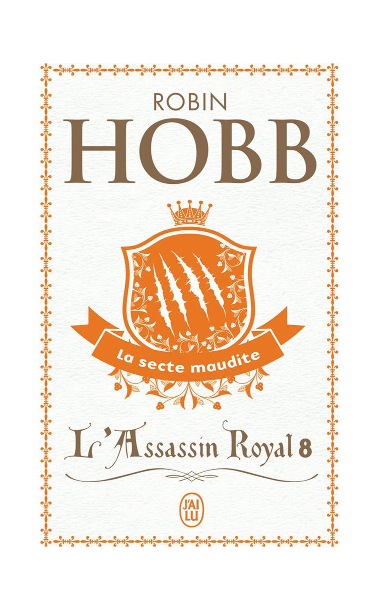 L-ASSASSIN ROYAL - VOL08 - LA SECTE MAUDITE - HOBB ROBIN - J'AI LU