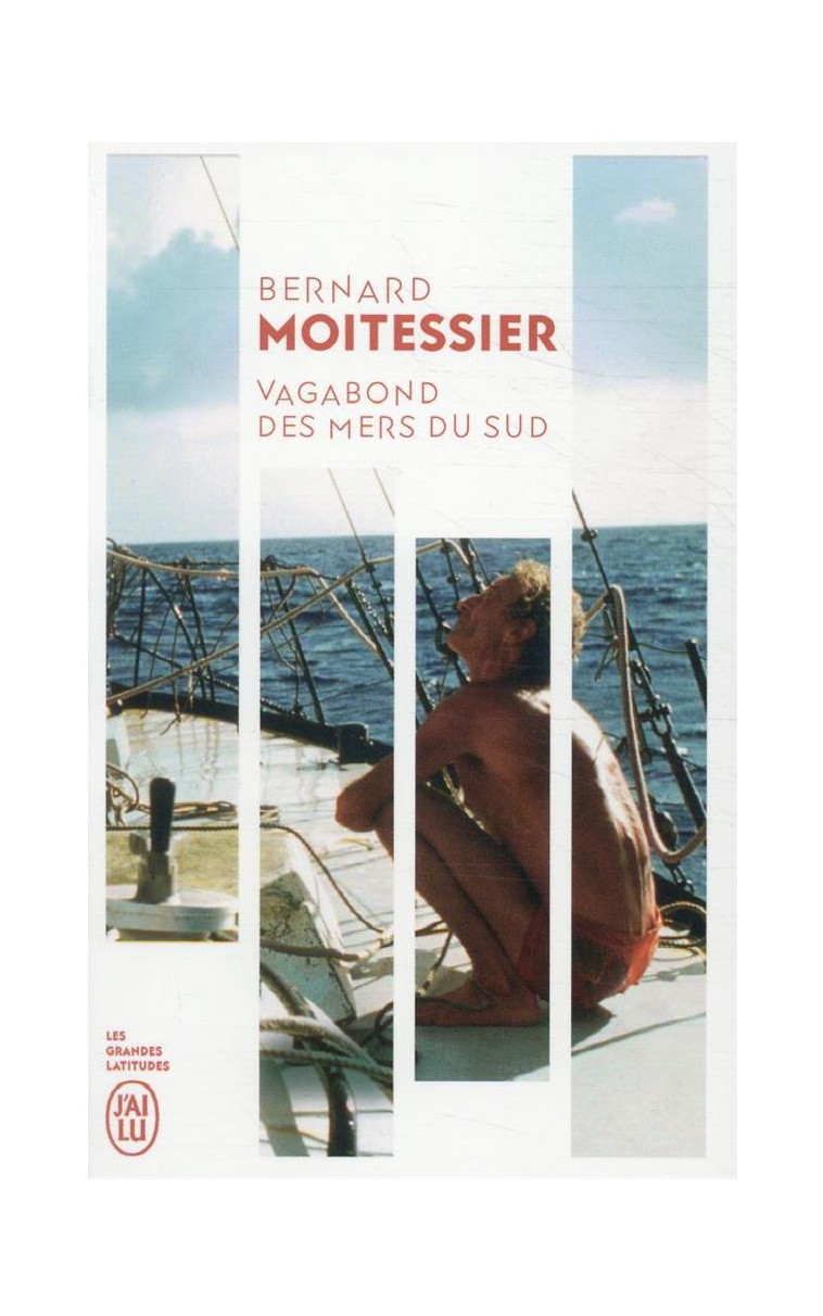 VAGABOND DES MERS DU SUD - MOITESSIER/LEREBOURS - J'AI LU