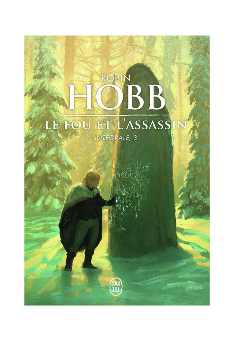 LE FOU ET L-ASSASSIN - INTEGRALE, 3 - HOBB ROBIN - J'AI LU