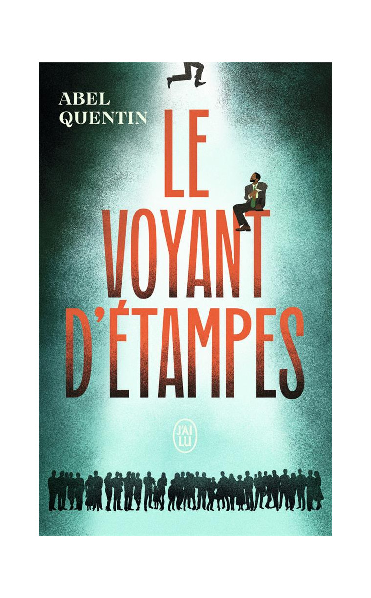 LE VOYANT D-ETAMPES - QUENTIN ABEL - J'AI LU