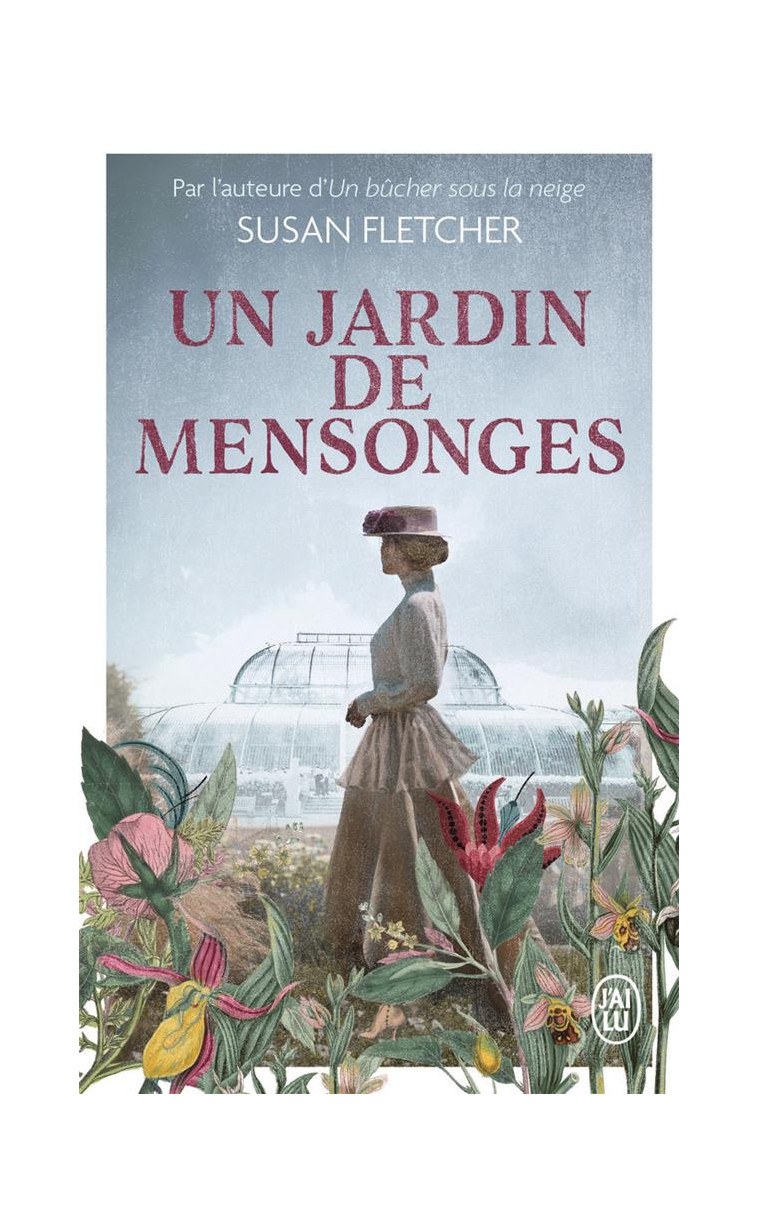 UN JARDIN DE MENSONGES - FLETCHER SUSAN - J'AI LU