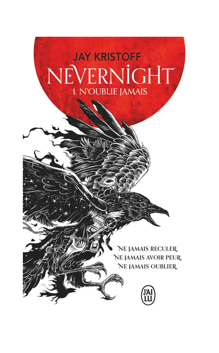 NEVERNIGHT - VOL01 - N-OUBLIE JAMAIS - KRISTOFF JAY - J'AI LU