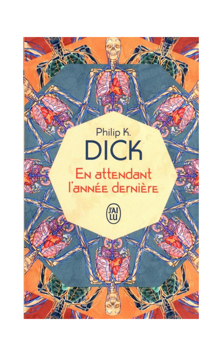 EN ATTENDANT L-ANNEE DERNIERE - DICK PHILIP K. - J'AI LU