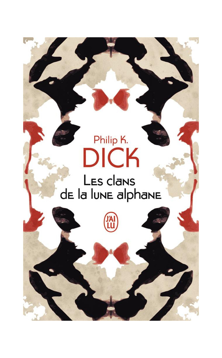 LES CLANS DE LA LUNE ALPHANE - DICK PHILIP K. - J'AI LU