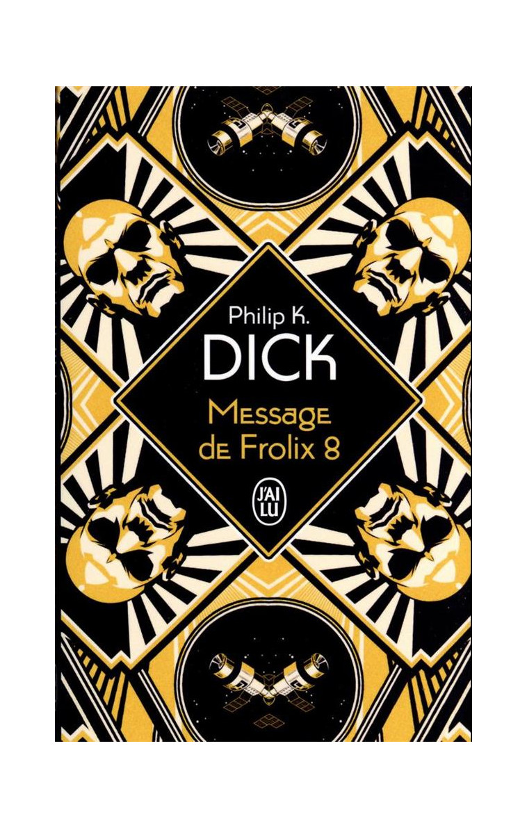 MESSAGE DE FROLIX 8 - DICK PHILIP K. - J'AI LU