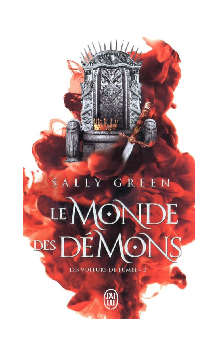 LES VOLEURS DE FUMEE - VOL02 - LE MONDE DES DEMONS - GREEN SALLY - J'AI LU