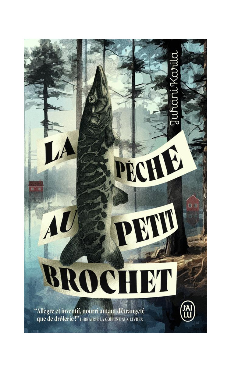 LA PECHE AU PETIT BROCHET - KARILA JUHANI - J'AI LU