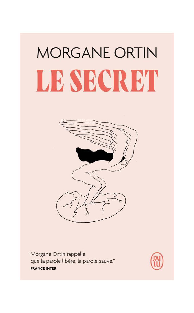 LE SECRET - LE BRUIT DU SILENCE - ORTIN MORGANE - J'AI LU