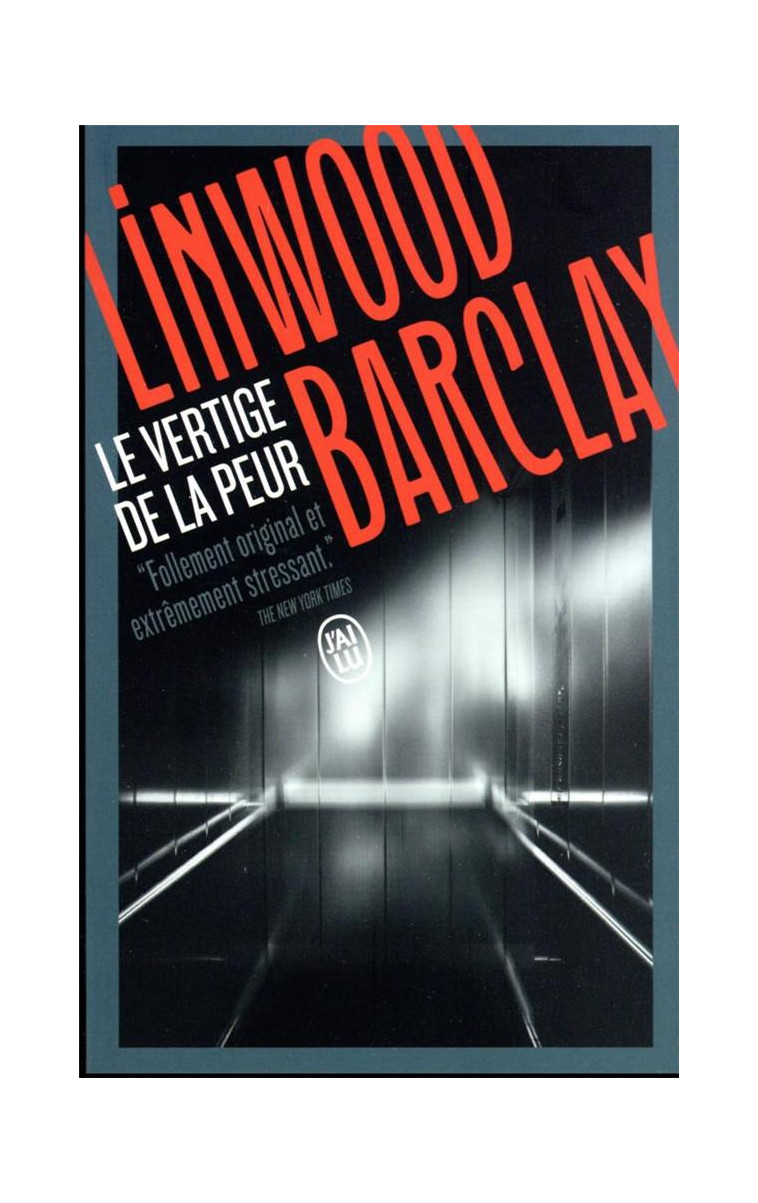 LE VERTIGE DE LA PEUR - BARCLAY LINWOOD - J'AI LU