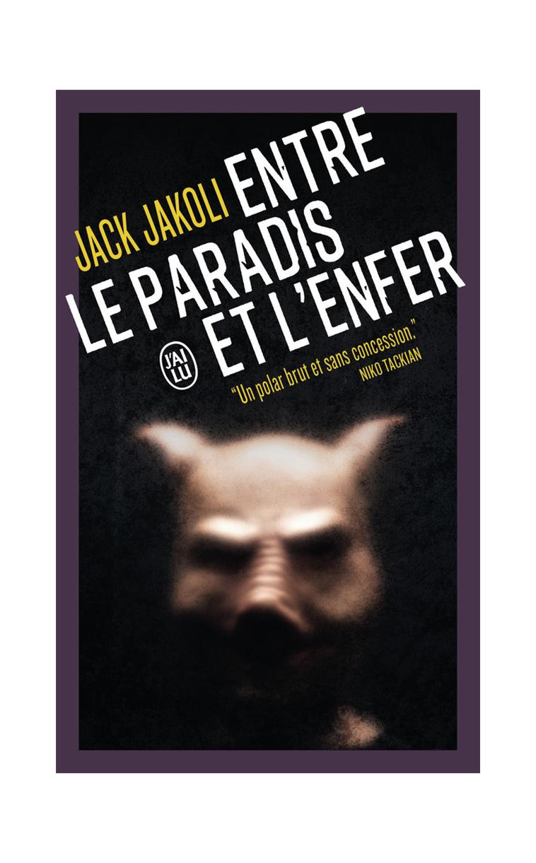 ENTRE LE PARADIS ET L-ENFER - LA CATABASE - JAKOLI JACK - J'AI LU