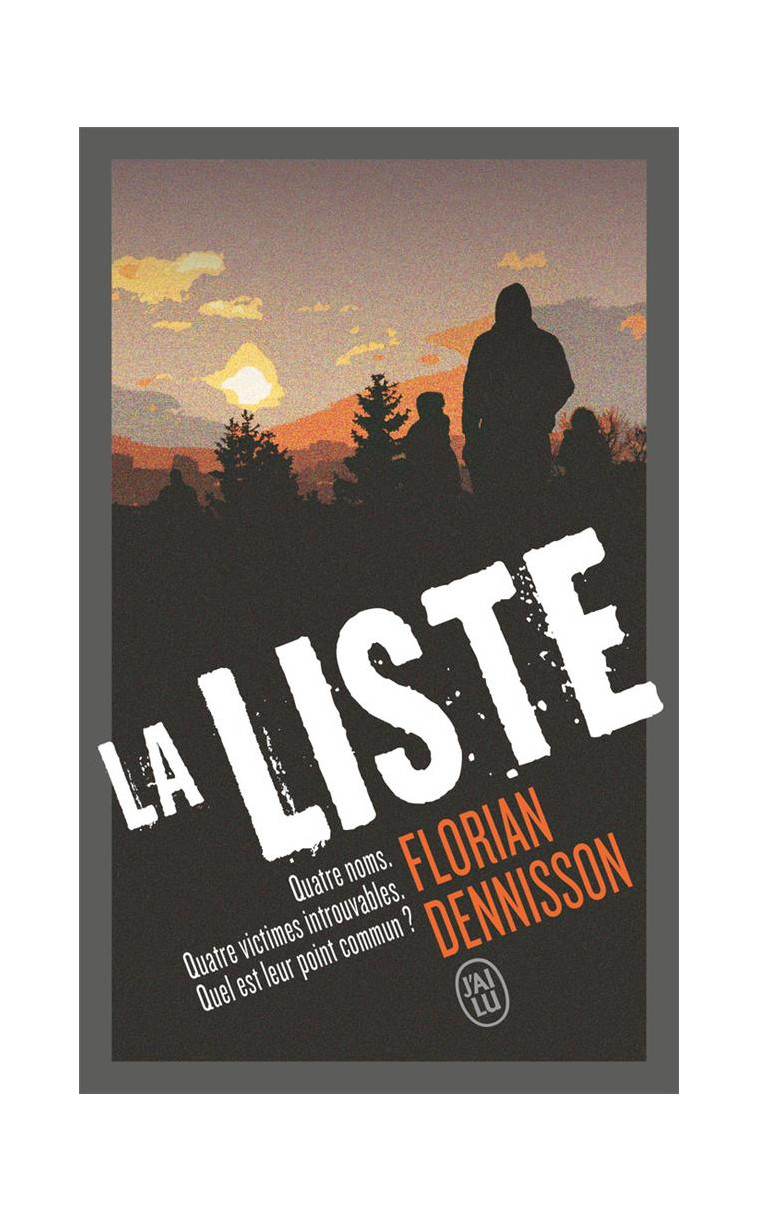 LA LISTE - DENNISSON FLORIAN - J'AI LU