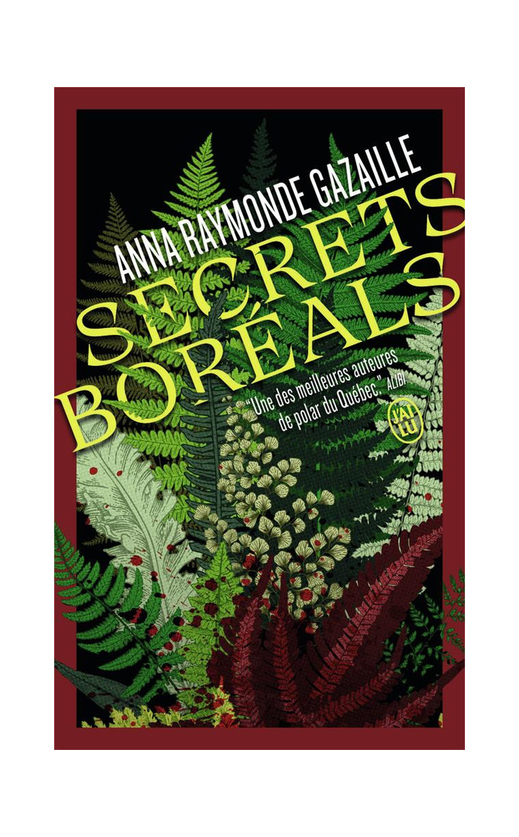 SECRETS BOREALS - GAZAILLE A R. - J'AI LU