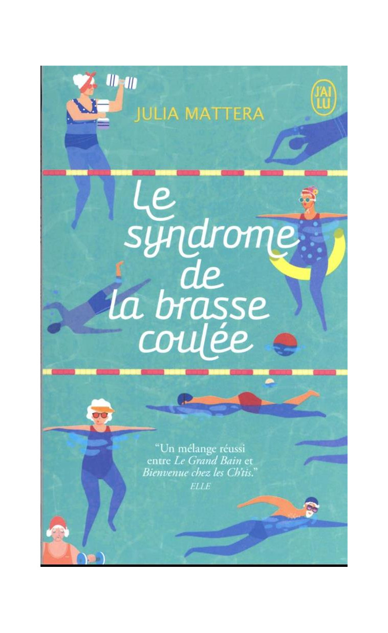 LE SYNDROME DE LA BRASSE COULEE - MATTERA JULIA - J'AI LU