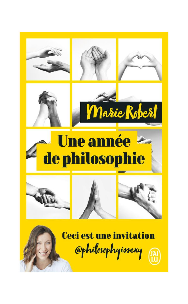 UNE ANNEE DE PHILOSOPHIE - ROBERT MARIE - J'AI LU