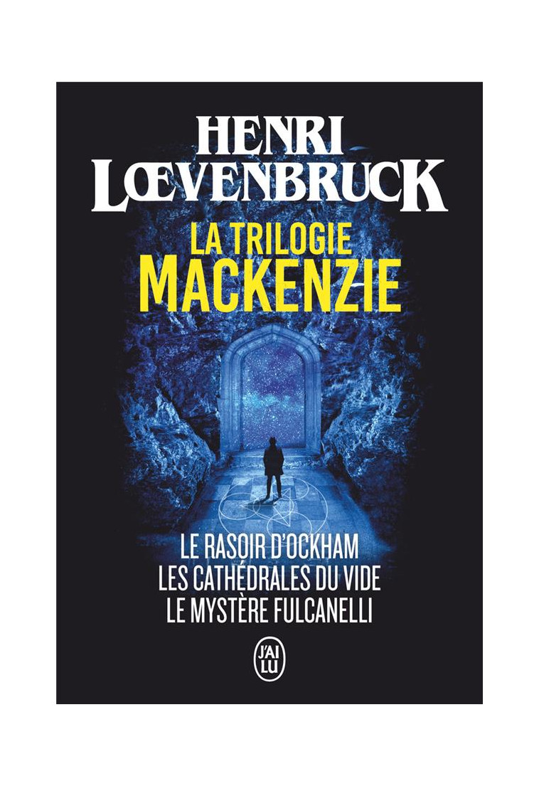 LA TRILOGIE MACKENZIE - LOEVENBRUCK HENRI - J'AI LU