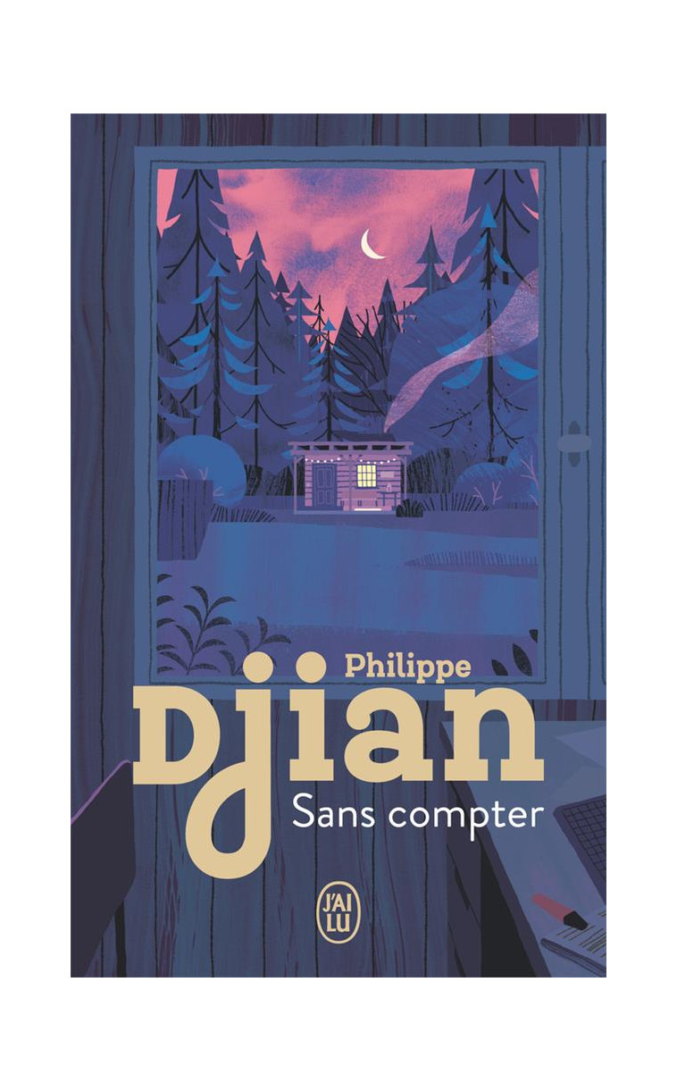 SANS COMPTER - DJIAN PHILIPPE - J'AI LU