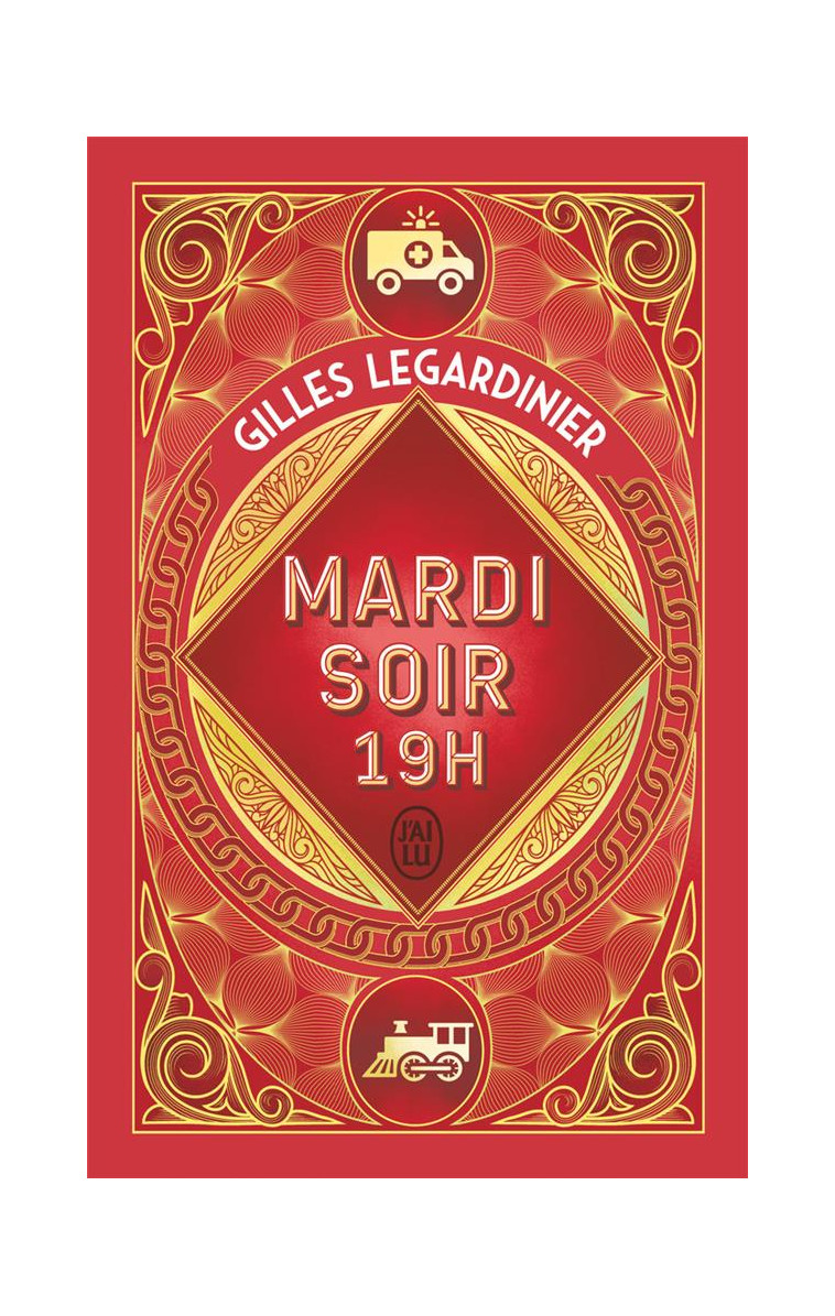 MARDI SOIR, 19 H - EDITION COLLECTOR - LEGARDINIER GILLES - J'AI LU