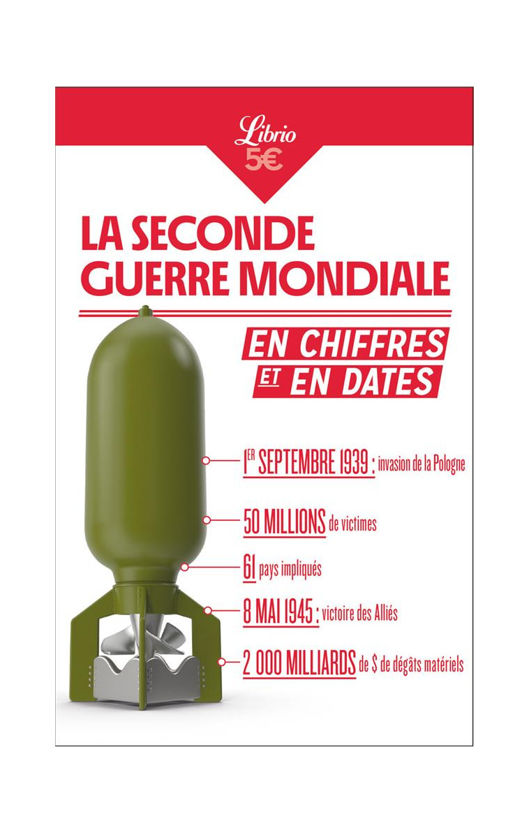 LA SECONDE GUERRE MONDIALE EN CHIFFRES ET EN DATES - BONHOURE J-F. - J'AI LU