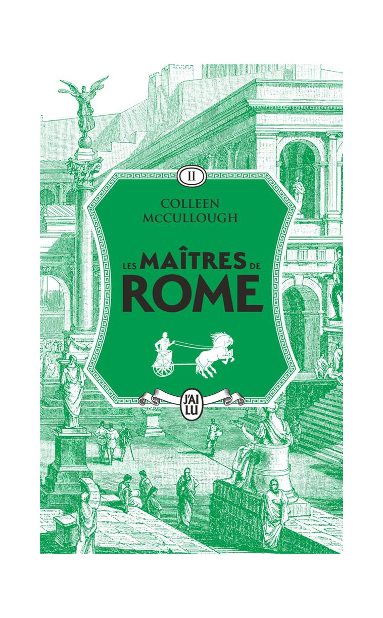 LES MAITRES DE ROME - VOL02 - LA COURONNE D-HERBE - MCCULLOUGH COLLEEN - J'AI LU