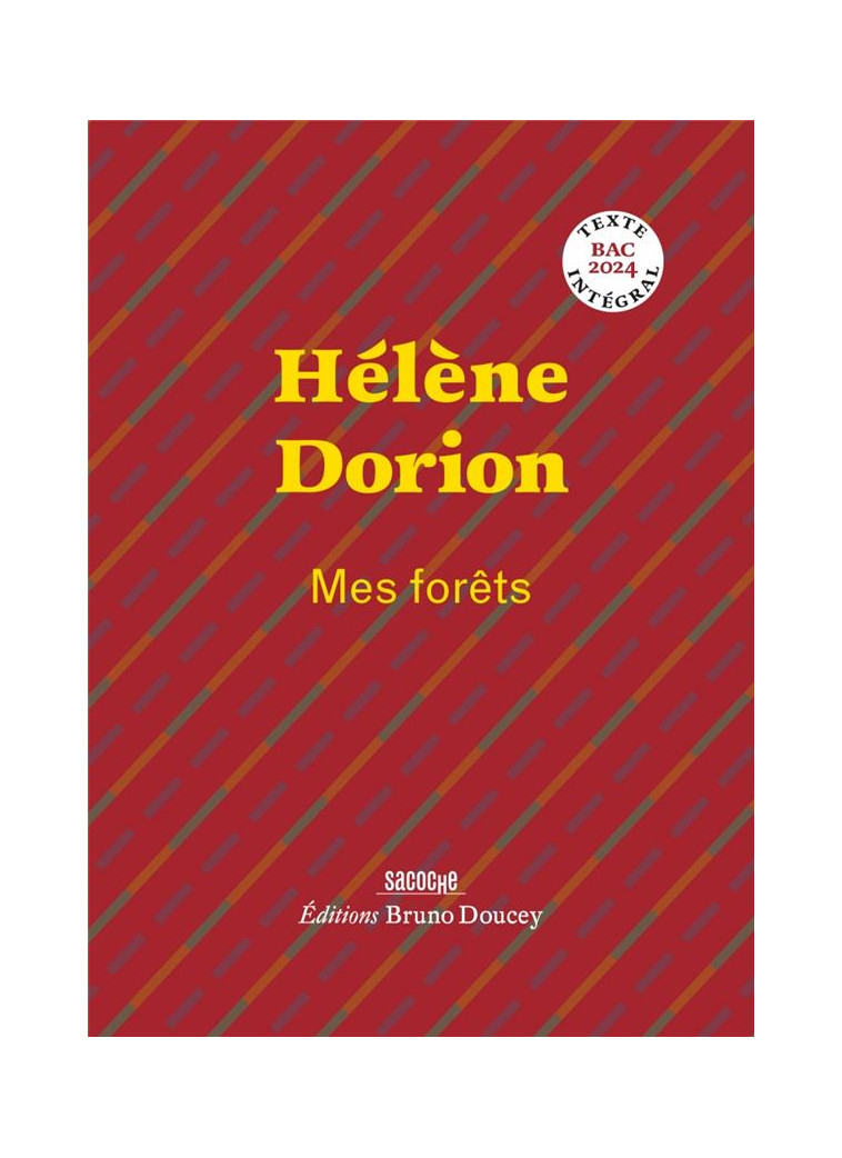 MES FORETS - DORION/DOUCEY - BRUNO DOUCEY