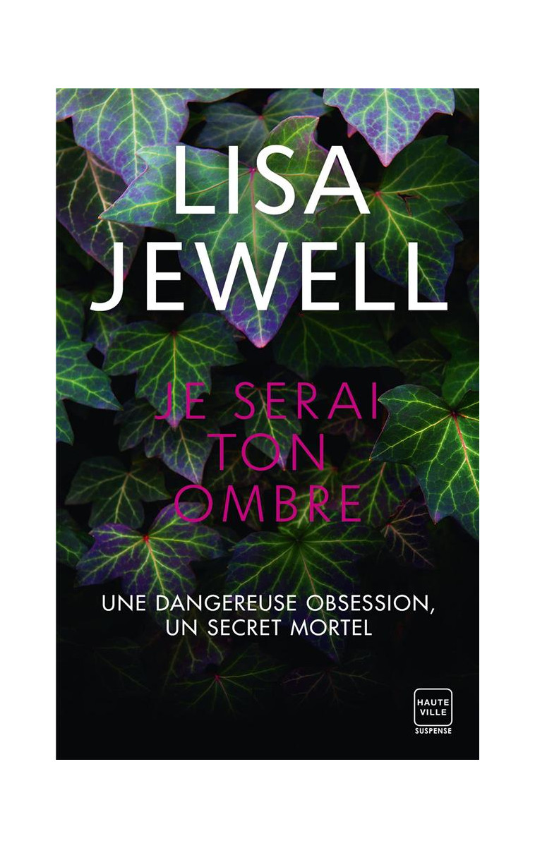 JE SERAI TON OMBRE - JEWELL LISA - HAUTEVILLE