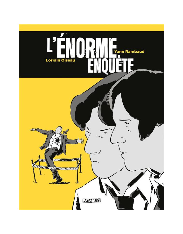 L-ENORME ENQUETE - ONE SHOT - L-ENORME ENQUETE - RAMBAUD/OISEAU - DELCOURT