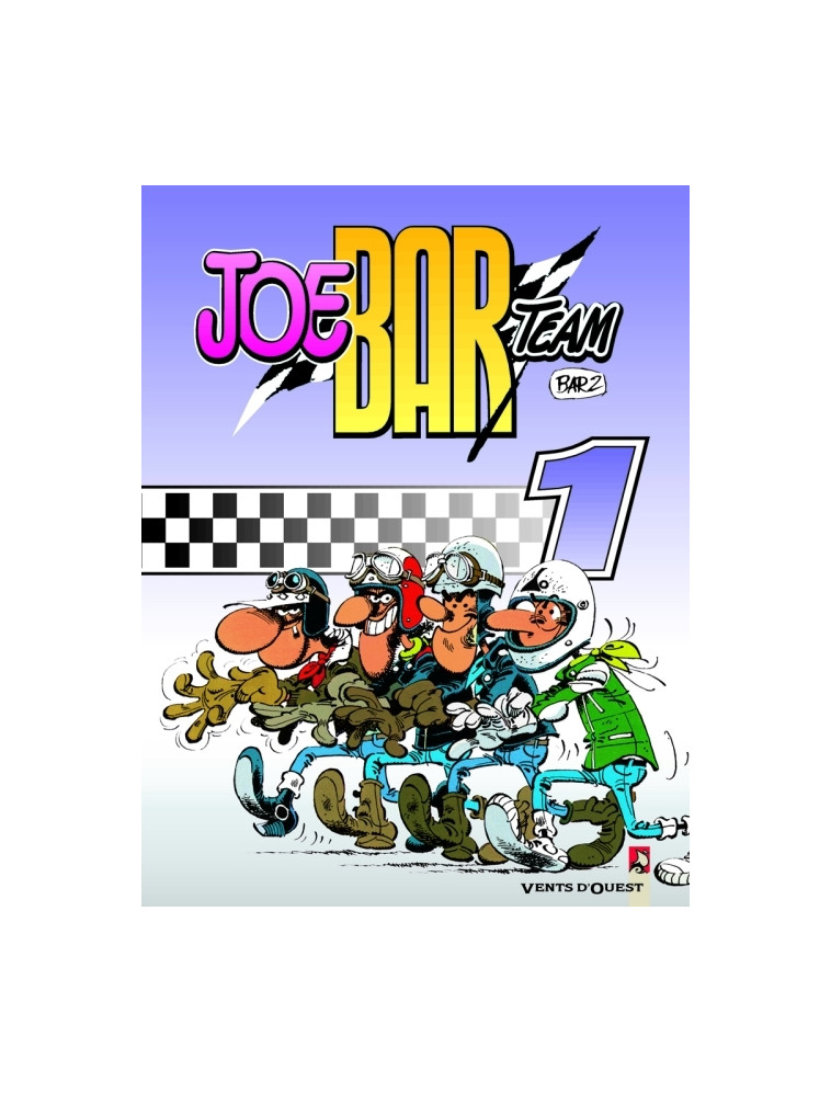 JOE BAR TEAM - TOME 01 - BAR2 - VENTS D'OUEST