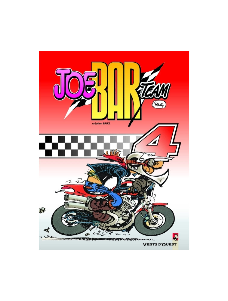 JOE BAR TEAM - TOME 04 - BAR2/-FANE - VENTS D'OUEST