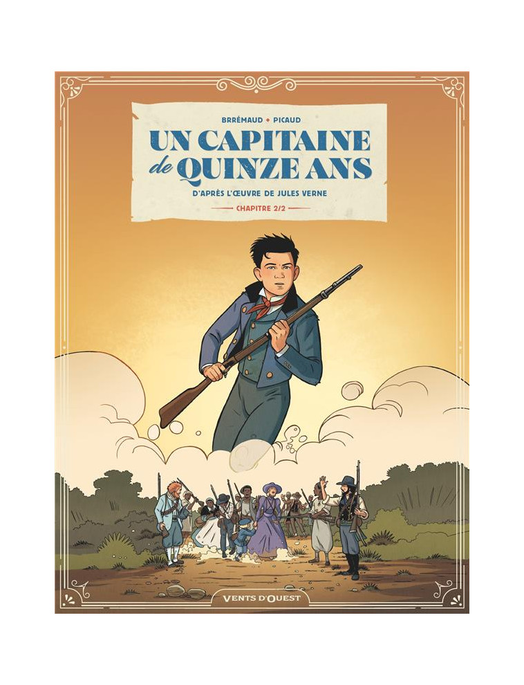 UN CAPITAINE DE 15 ANS - TOME 02 - CHAPITRE 2/2 - BRREMAUD/PICAUD - VENTS D'OUEST