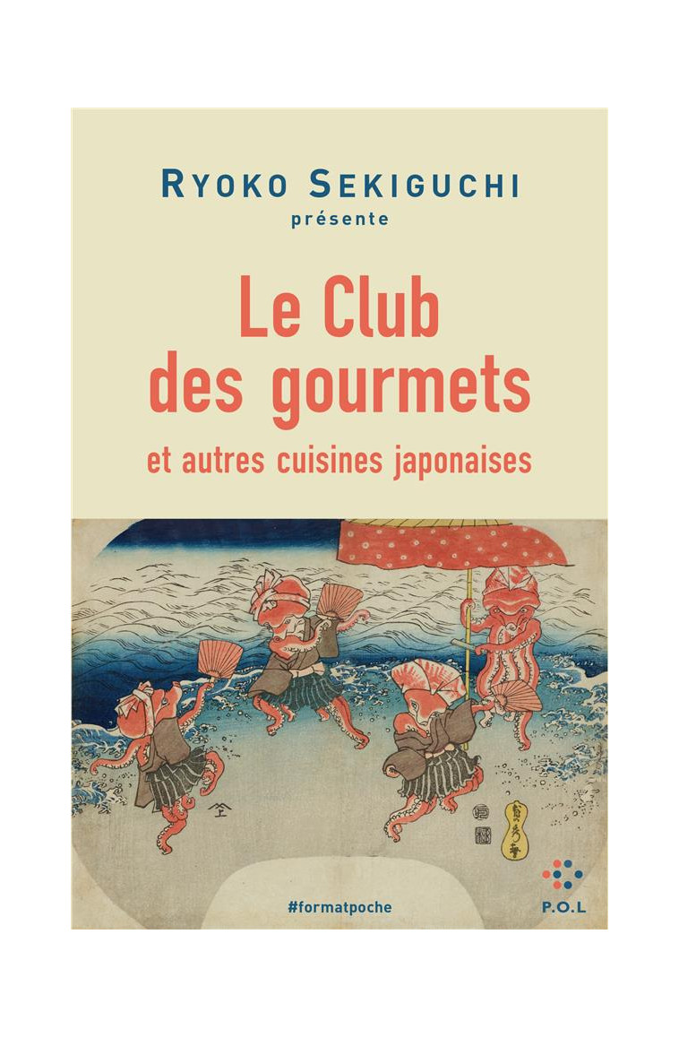 LE CLUB DES GOURMETS ET AUTRES CUISINES JAPONAISES - SEKIGUCHI/LA COCOTTE - POL