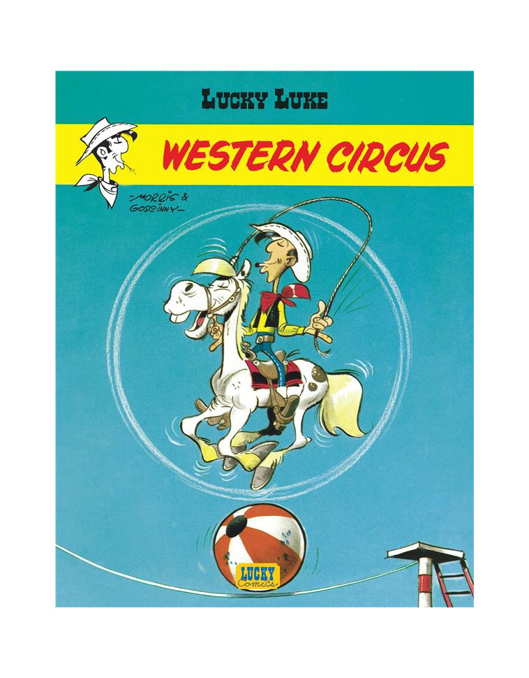 LUCKY LUKE - TOME 5 - WESTERN CIRCUS - MORRIS/GOSCINNY - LUCKY