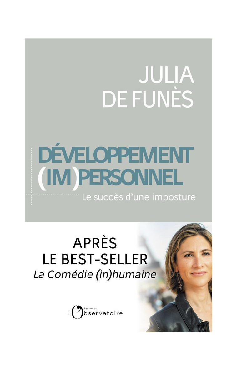 LE DEVELOPPEMENT (IM)PERSONNEL - LE SUCCES D-UNE IMPOSTURE - DE FUNES JULIA - L'OBSERVATOIRE