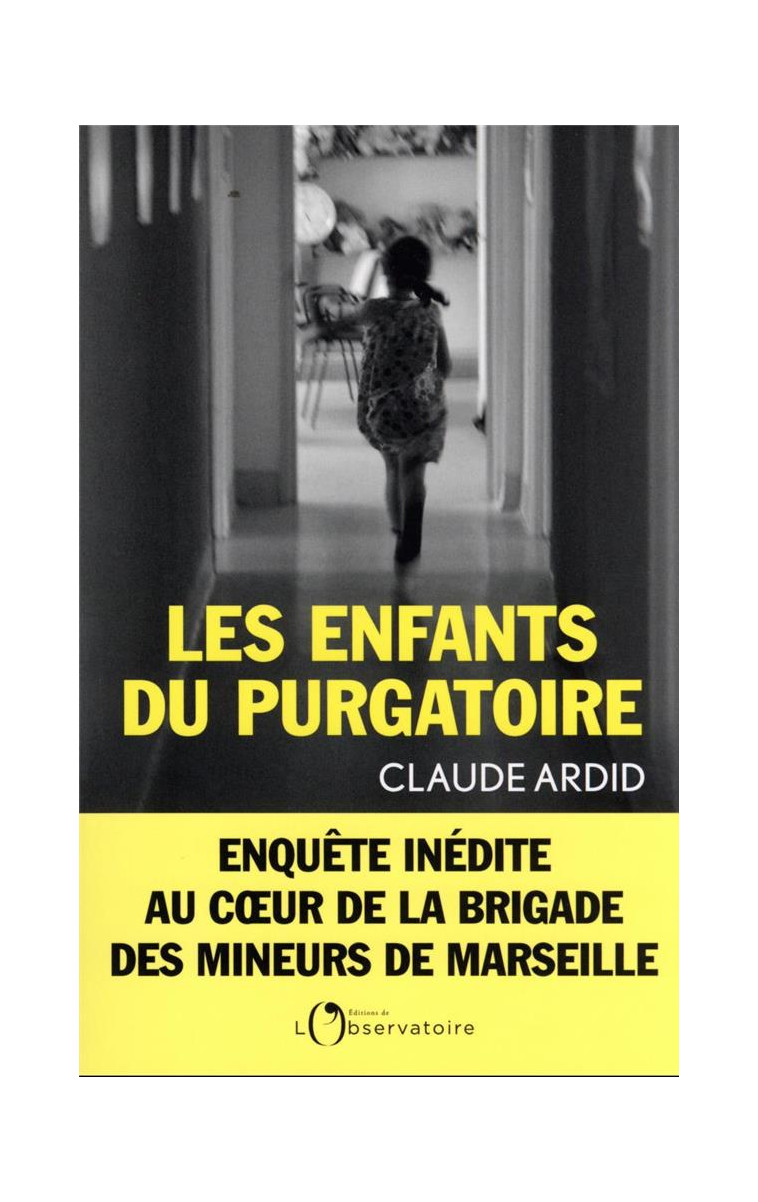 LES ENFANTS DU PURGATOIRE - ARDID CLAUDE - L'OBSERVATOIRE