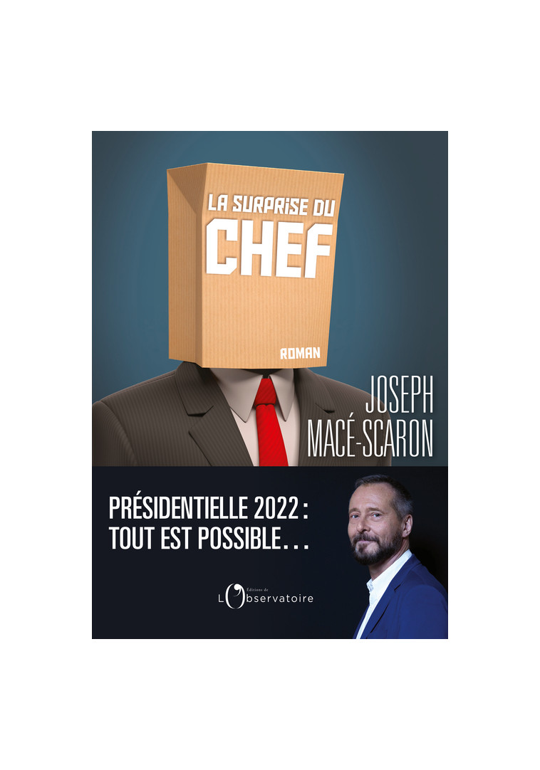 La surprise du chef - Macé-Scaron Joseph - L'OBSERVATOIRE