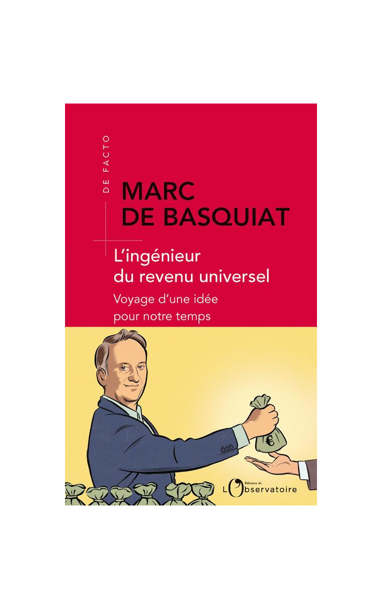 L-INGENIEUR DU REVENU UNIVERSEL - DE BASQUIAT MARC - L'OBSERVATOIRE