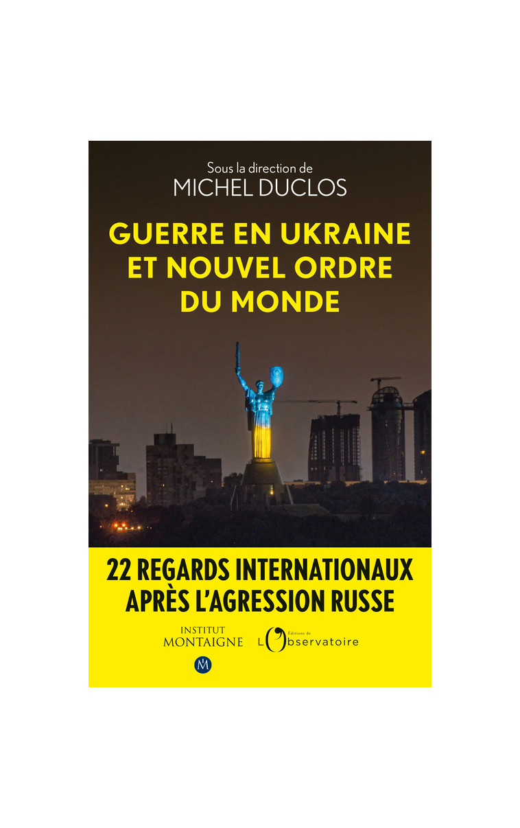 Guerre en Ukraine et nouvel ordre du monde - Duclos Michel - L'OBSERVATOIRE